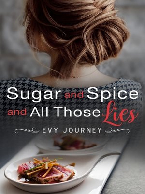 cover image of Sugar and Spice and All Those Lies